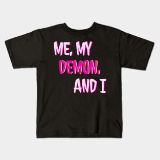 Me, My Demon, and I in Pink Kids T-Shirt